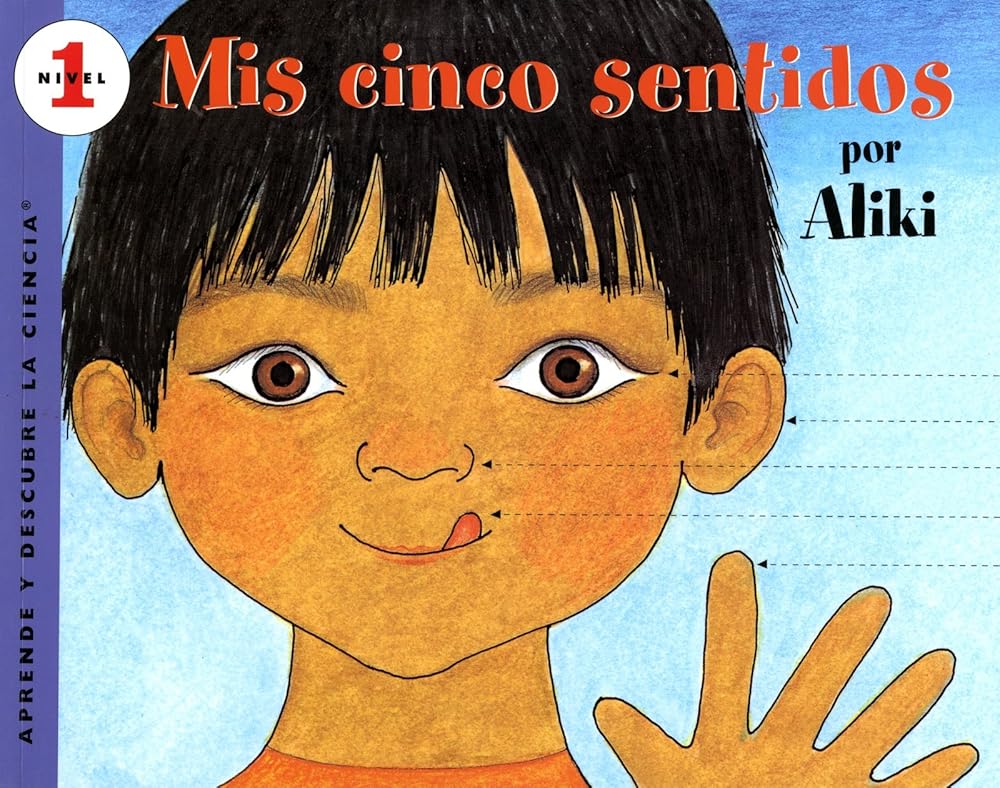 Mís cinco sentidos: My Five Senses (Spanish edition) (Let's-Read-and-Find-Out Science 1) cover image