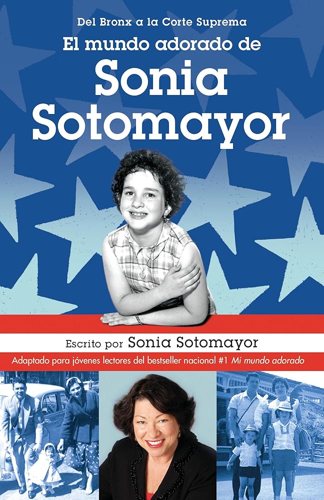 El mundo adorado de Sonia Sotomayor / The Beloved World of Sonia Sotomayor (Spanish Edition) cover image
