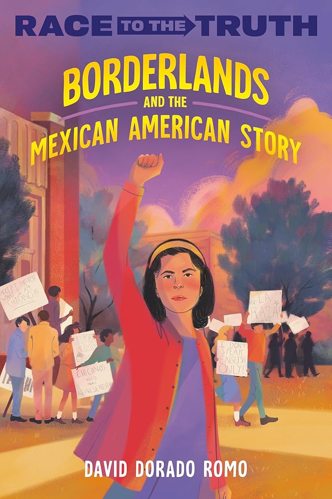 Borderlands and the Mexican American Story (Race to the Truth) cover image