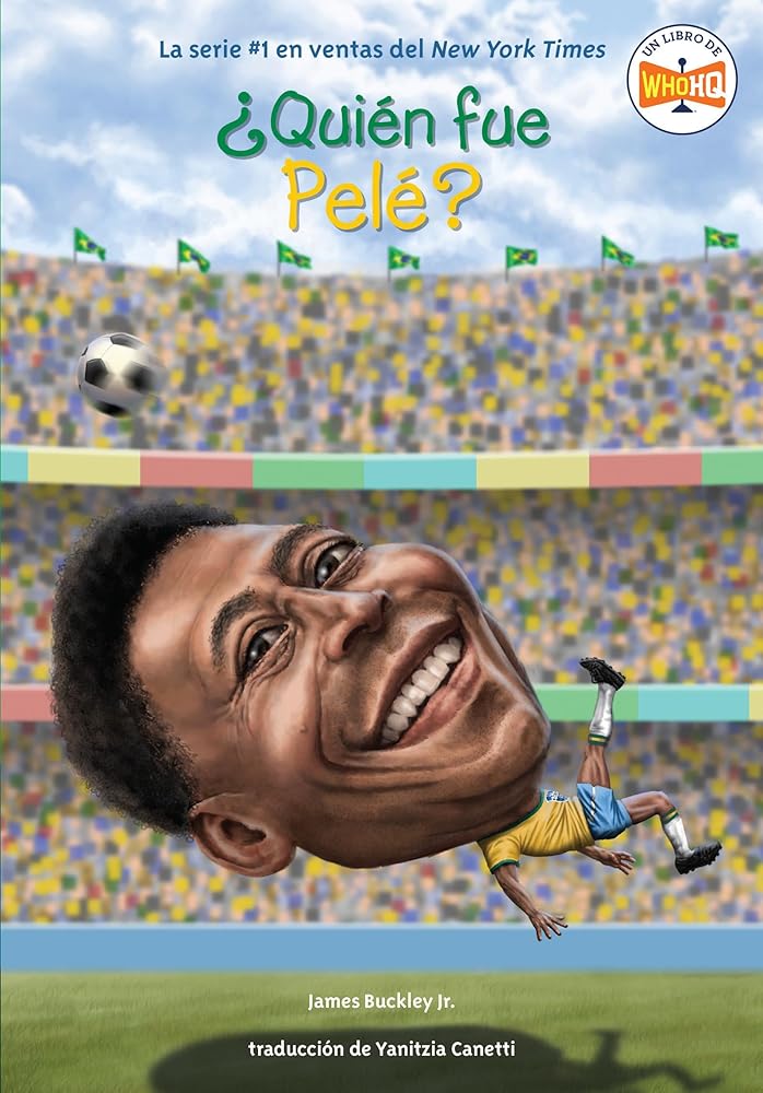 ¿Quién fue Pelé? (Spanish Edition) cover image
