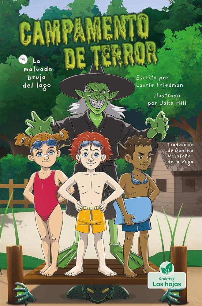 La malvada bruja del lago (The Wicked Witch of the Waterfront) (Campamento de Terror (Camp Creepy Lake)) (Spanish Edition) cover image
