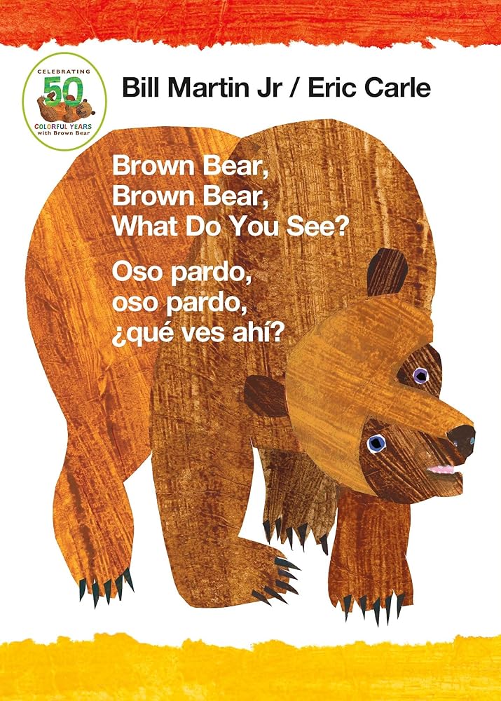 Brown Bear, Brown Bear, What Do You See? / Oso pardo, oso pardo, ¿qué ves ahí? (Bilingual board book - English / Spanish) cover image