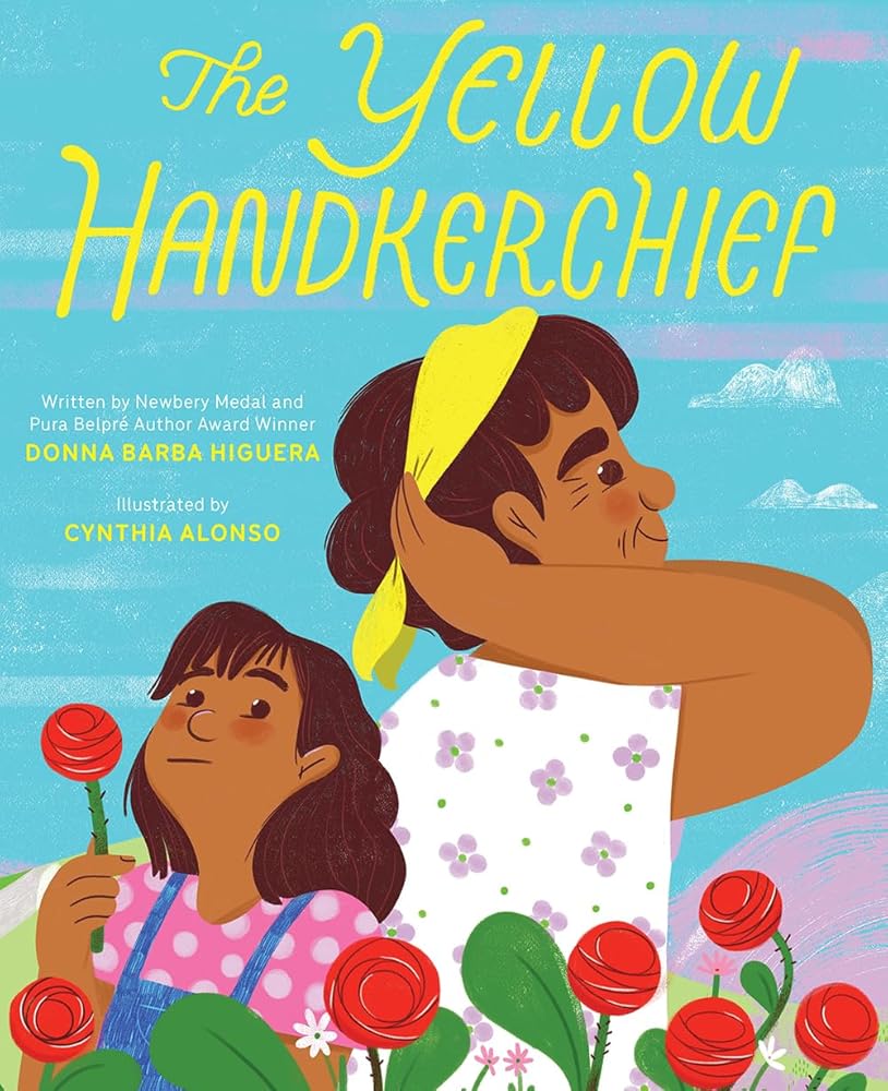 The Yellow Handkerchief (El pañuelo amarillo): A Picture Book cover image