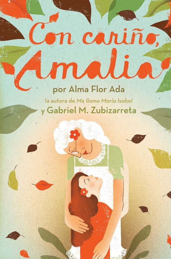 Con cariño, Amalia (Love, Amalia) (Spanish Edition) cover image