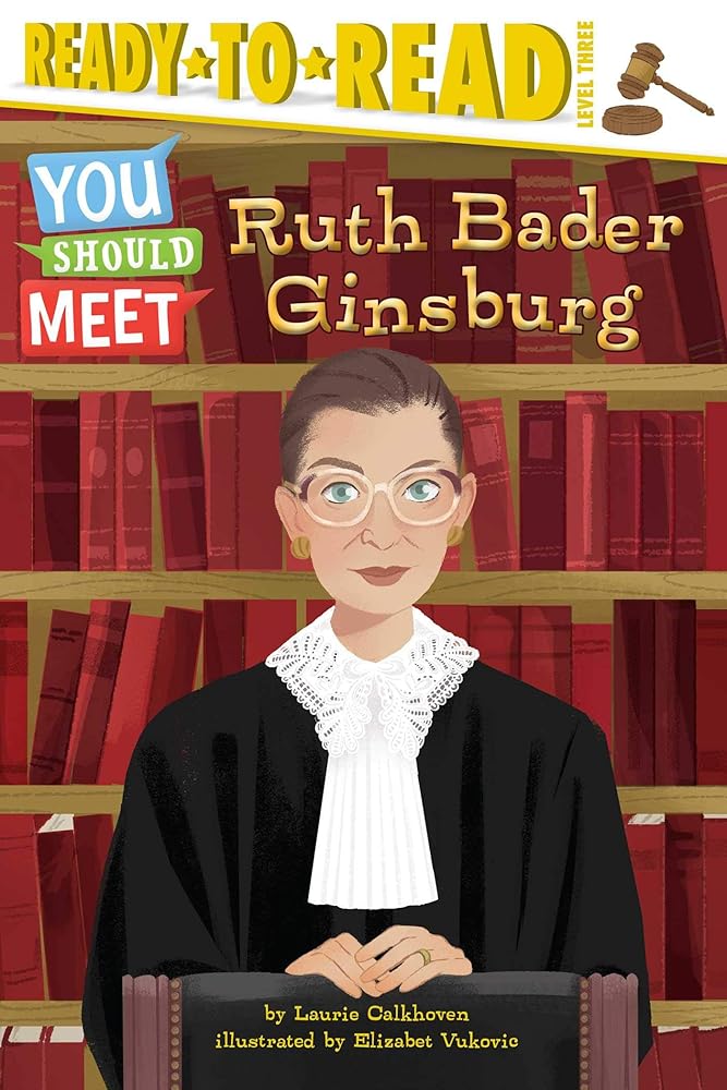 Ruth Bader Ginsburg: Ready-to-Read Level 3 (You Should Meet) cover image