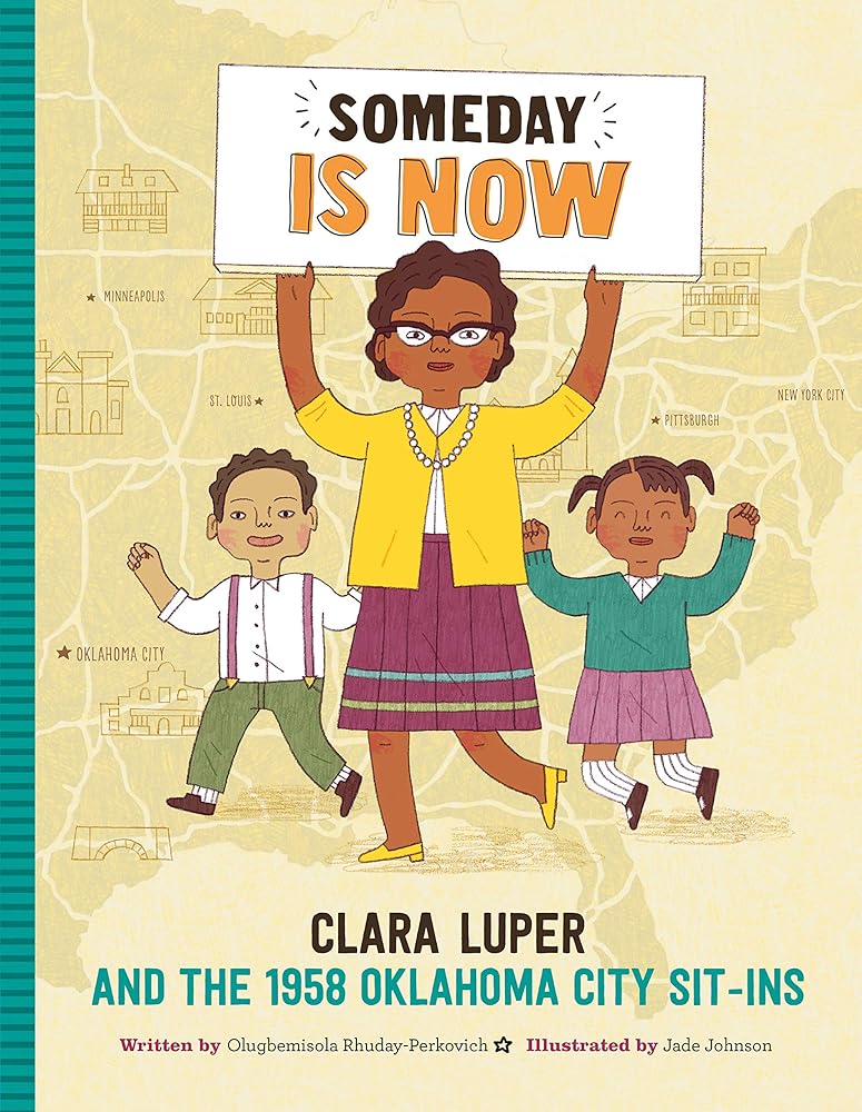Someday Is Now: Clara Luper and the 1958 Oklahoma City Sit-ins cover image