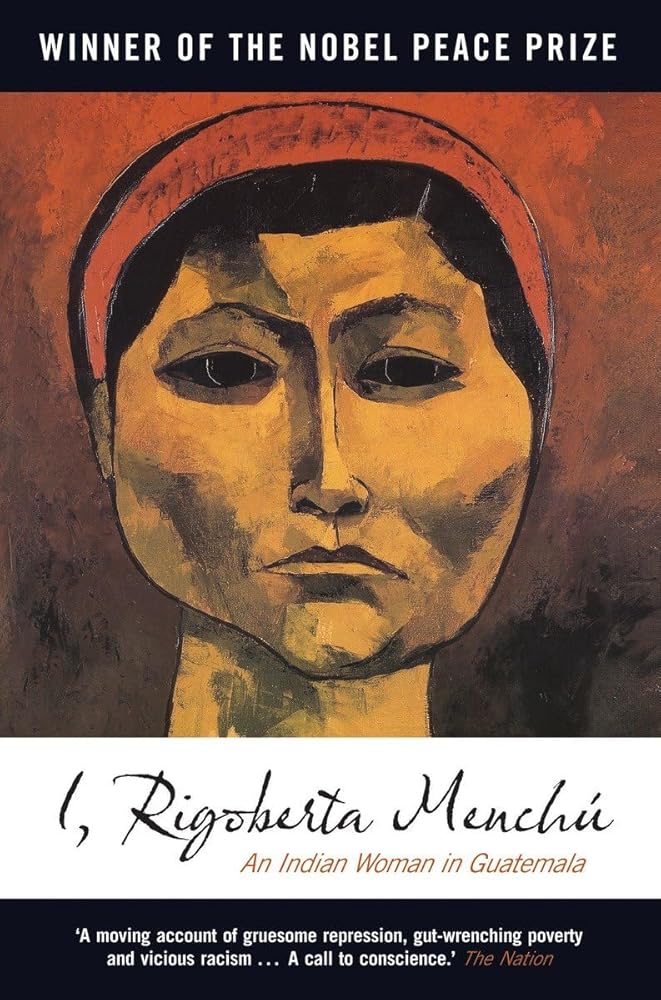 I, Rigoberta Menchu: An Indian Woman in Guatemala cover image