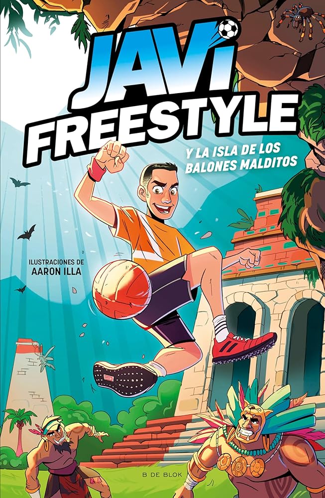JaviFreestyle 1 - Javi y la isla de los balones malditos (Libros de fútbol) cover image