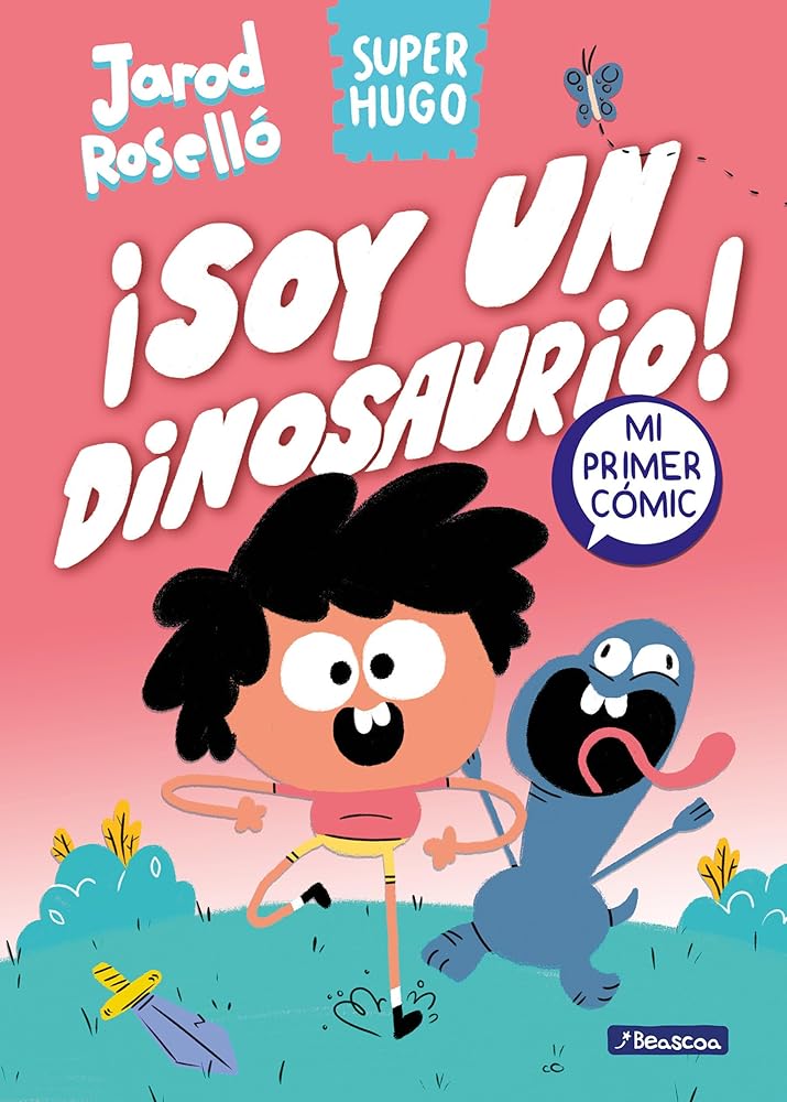Super Hugo 1 - ¡Soy un dinosaurio!: ¡soy Un Dinosaurio!/ I Am a Dinosaur (Mi primer cómic) cover image