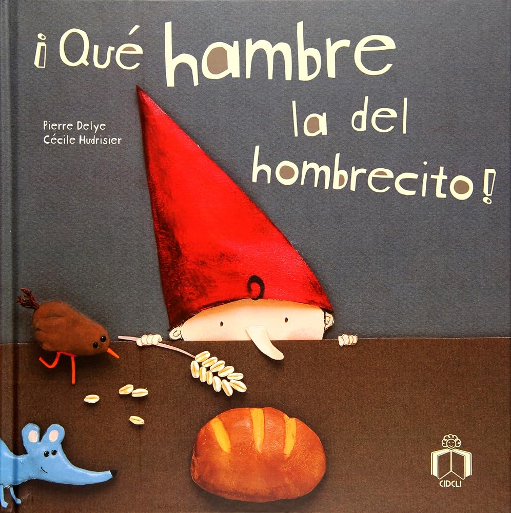 ¡Qué hambre la del hombrecito! cover image