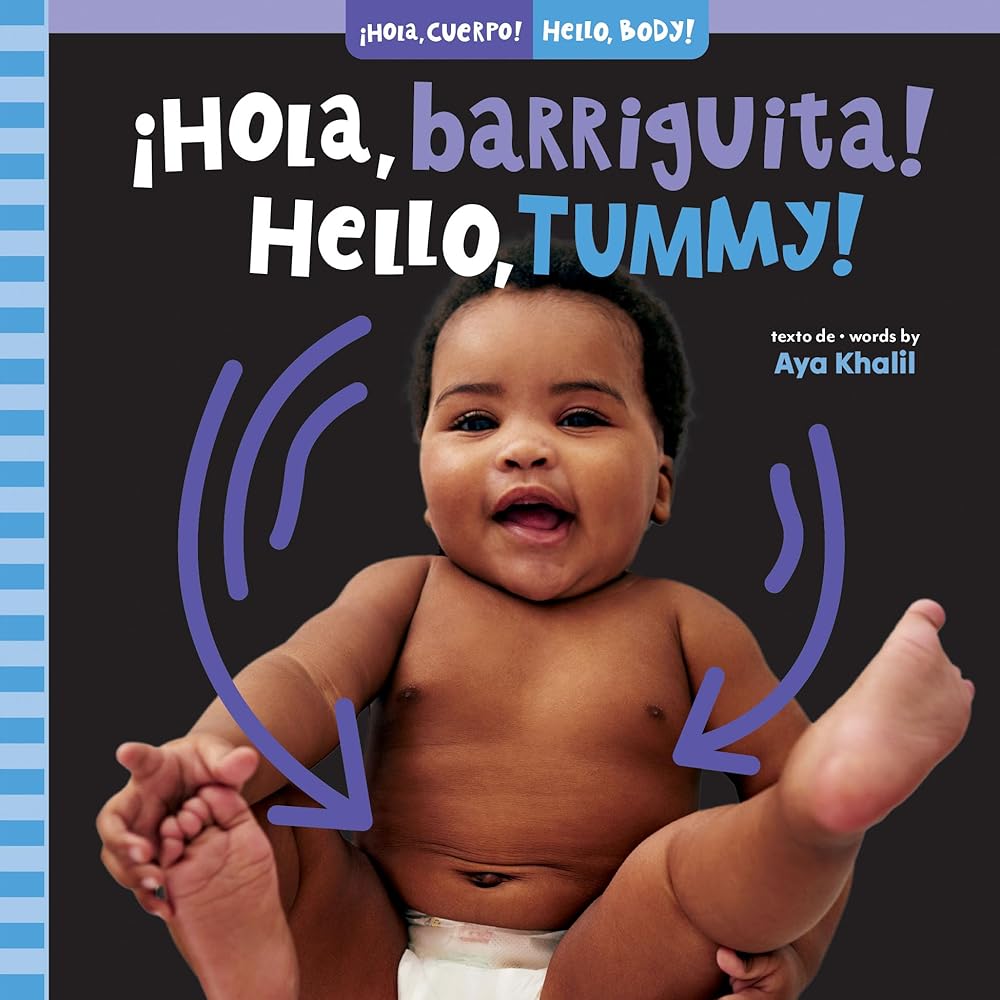 ¡Hola, barriguita! / Hello, Tummy! (¡Hola, cuerpo! / Hello, Body!) (Spanish Edition) cover image