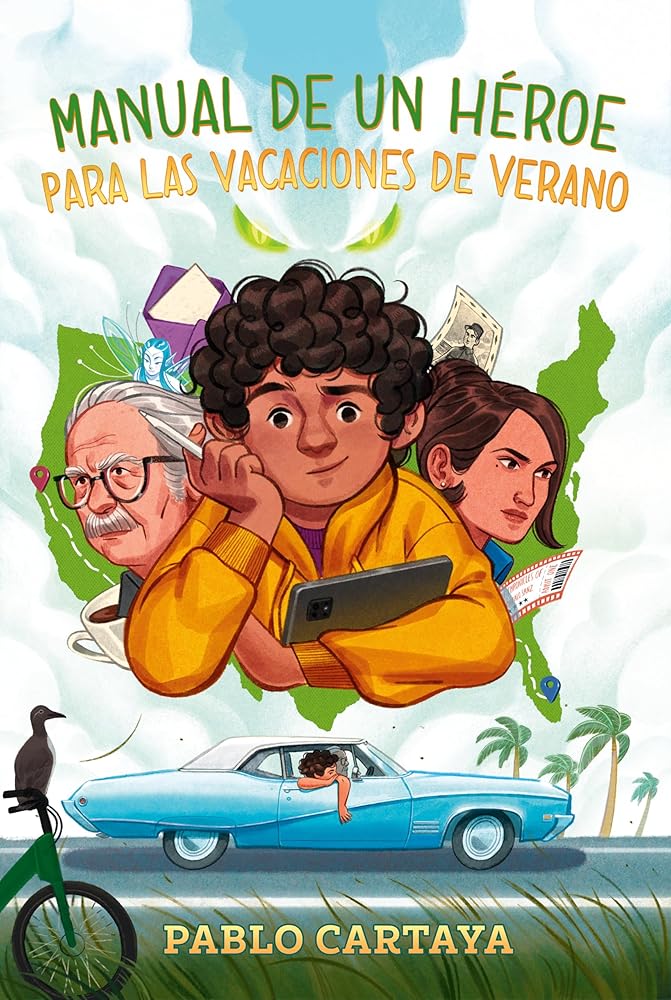 Manual de un héroe para las vacaciones de verano / A Hero's Guide to Summer Vacation (Spanish Edition) cover image