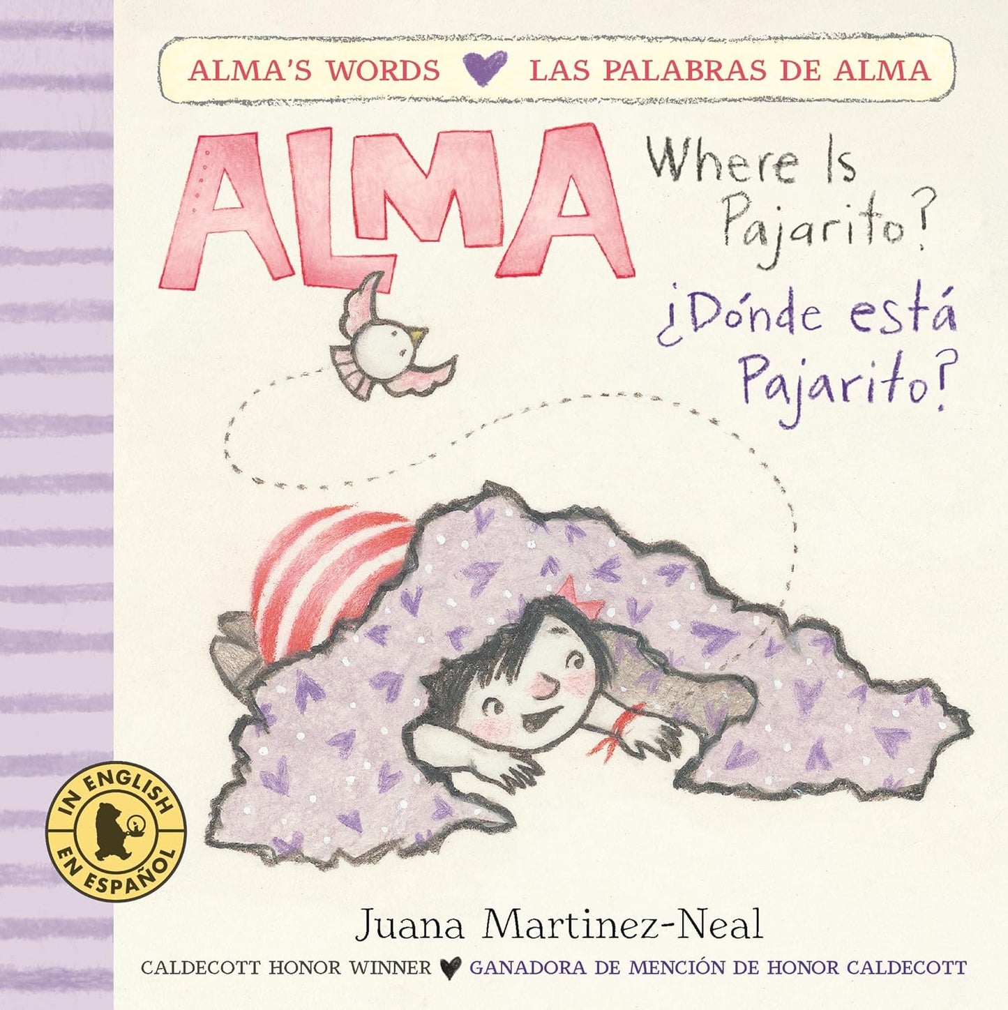 Cover of the bilingual board book Alma: Where Is Pajarito / Dónde está pajarito? by Juana Martinez-Neal, showing a girl wrapped in a purple floral blanket with a bird flying above, featuring text in English and Spanish.