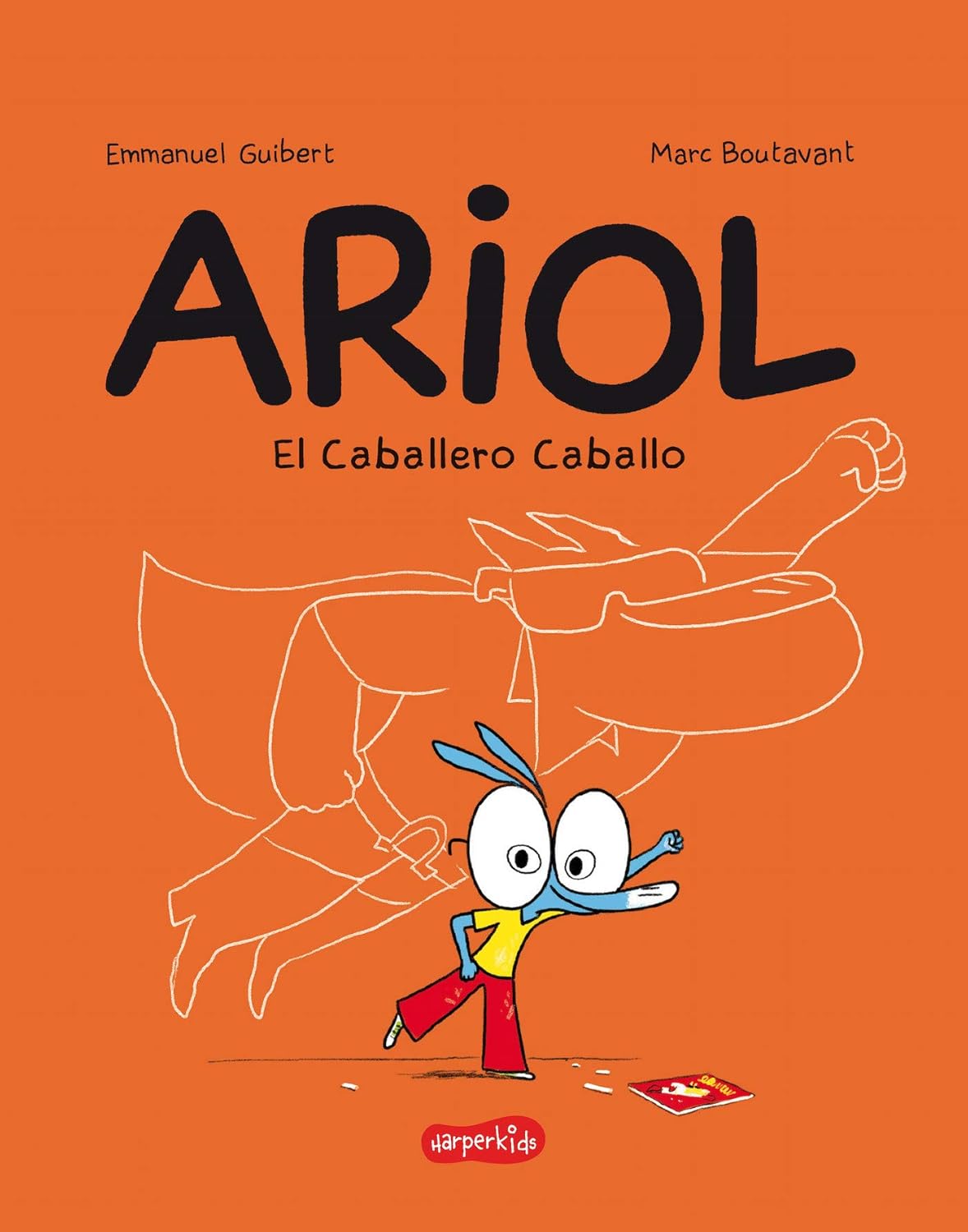 The cover of Ariol. El Caballero Caballo (Thunder Horse - Spanish Edition) by Emmanuel Guibert and Marc Boutavant, published by HarperKids, shows Ariol, a long-eared cartoon character, energetically running on an orange background with a friendly knight sketch.