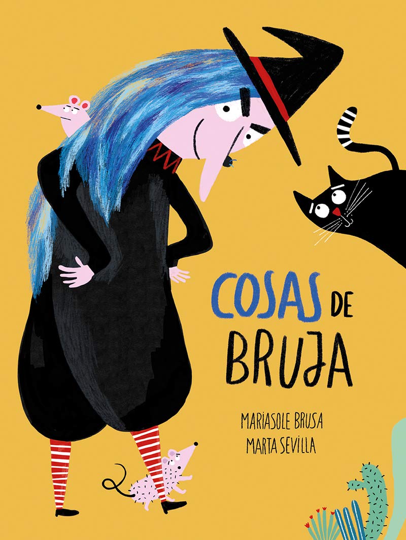 A witch with long blue hair, a black hat, and dress stands on a yellow background with a black cat and two mice for the Narrating Equality contest. Text reads Cosas de Bruja by Mariasole Brusa and Marta Sevilla.