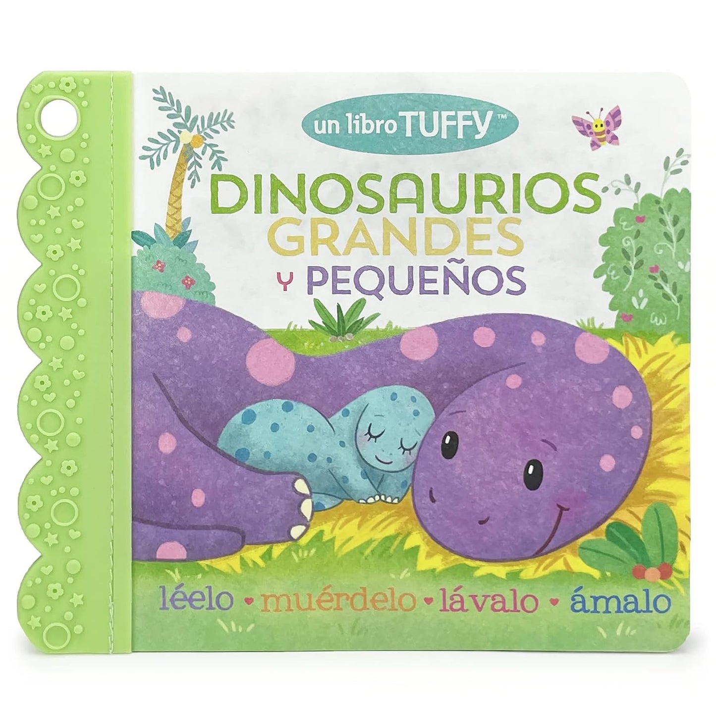 Dinosaurios Grandes Y Pequeños, or Dinosaurs Big & Little (Spanish Edition), is a charming Tuffy book. It features a purple dinosaur cuddling a blue baby, with green textured sides and circular patterns, inviting young readers to explore Spanish phrases printed at the bottom.