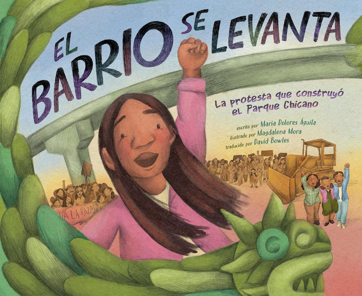 The cover of El barrio se levanta displays a girl raising her fist among protesters, capturing Barrio Logans spirit. A green serpent intertwines the scene, echoing vibrant murales al aire libre. The text credits both authors and the illustrator.