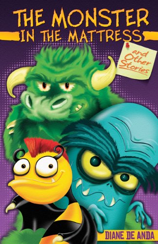 Cover of El Monstruo En El Colchon y Otros Cuentos, a captivating bilingual collection by Diane De Anda, featuring three cartoon monsters: a green hairy creature with horns, a yellow bug-like figure, and a blue monster with a mischievous expression, perfect for young readers.