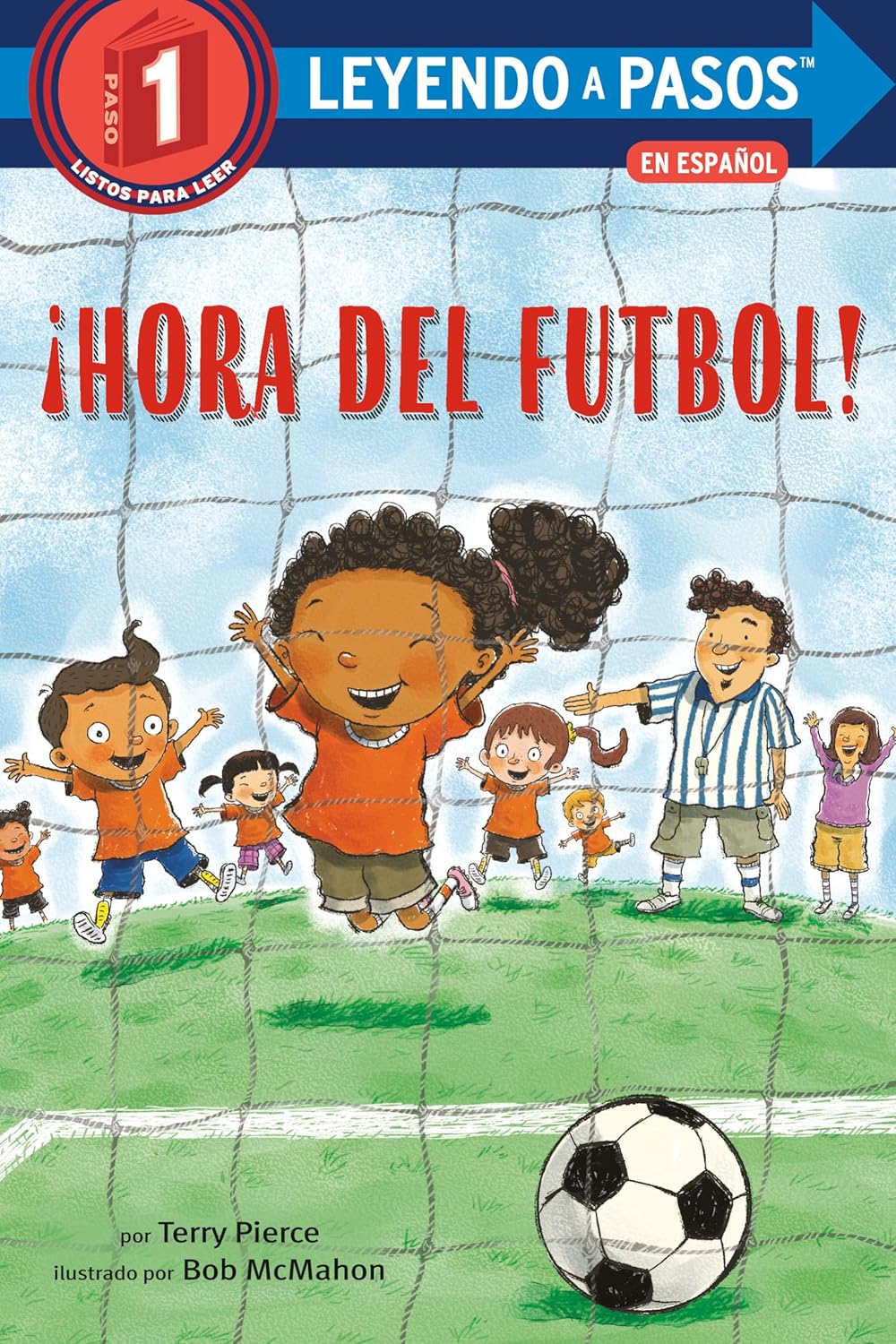 The book cover for ¡Hora del Fútbol! (Soccer Time! Spanish Edition) shows cartoon children playing soccer. A child in an orange jersey prepares to kick the ball into the net while others, including a goalkeeper, watch eagerly under a bright blue sky—ideal for young readers!.