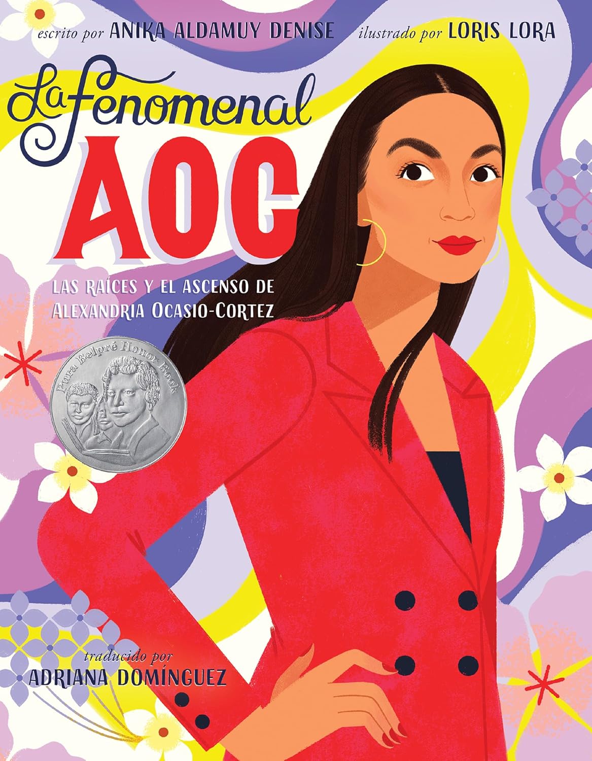 The cover of La fenomenal AOC features an inspiring biography with Alexandria Ocasio-Cortez illustrated in a red jacket against a colorful abstract background, complete with a literary award medal graphic and acknowledgments for the author, illustrator, and translator.