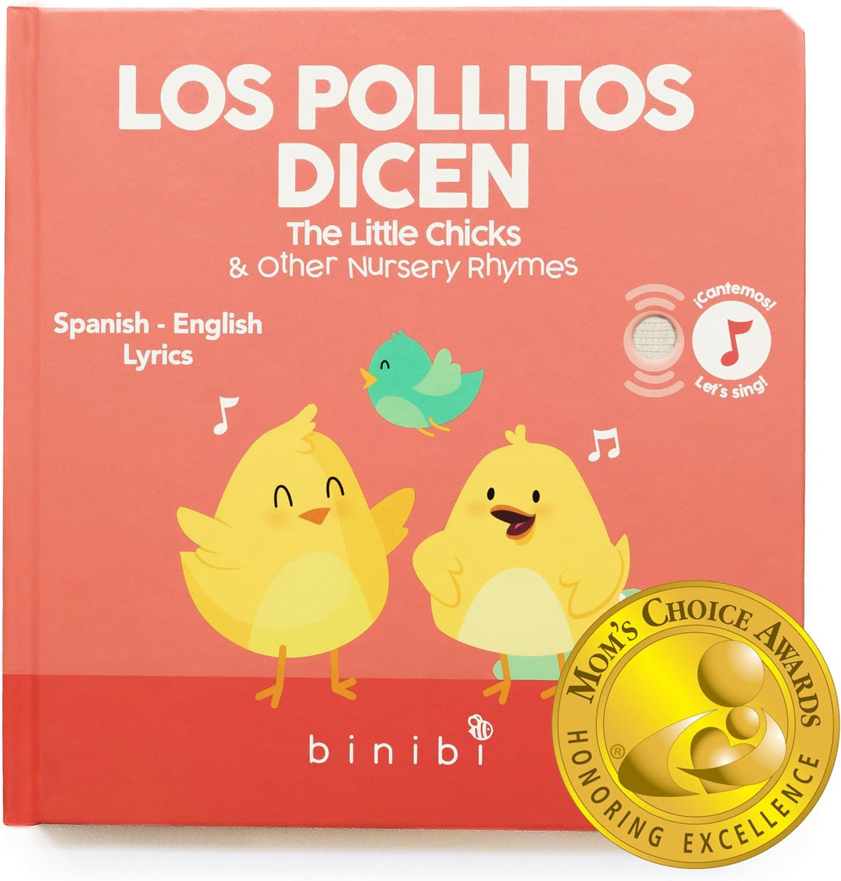The image features the bilingual childrens book Los pollitos dicen: The Little Chicks & Other Nursery Rhymes, showcasing cartoon chicks and music notes on a red cover with a Moms Choice Awards seal at the bottom right.
