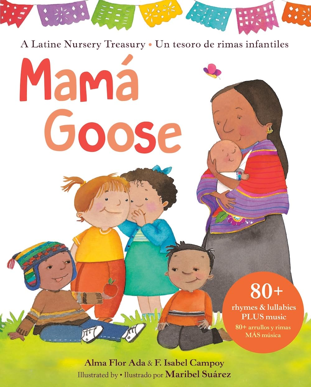 The cover of Mamá Goose: A Latine Nursery Treasury / Un Tesoro de Rimas Infantiles features a smiling woman holding a baby, surrounded by four children on grass, set against a festive background, celebrating nursery rhymes from the Spanish-speaking world.