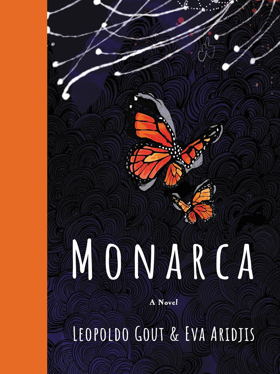 The book cover for Monarca features two Monarch butterflies representing migration, set against a dark swirling backdrop with white abstract patterns at the top and an orange vertical stripe on the left.