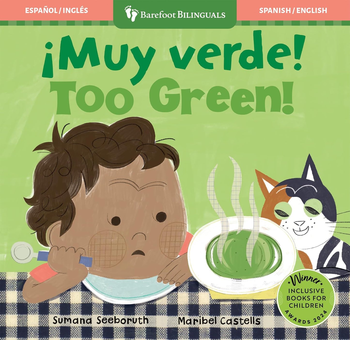 The cover of the board book ¡Muy verde! / Too Green! features a cartoon child grimacing at a bowl of green vegetable soup, with a cat beside them, capturing the theme of food reluctance in this charming bilingual Spanish/English story.