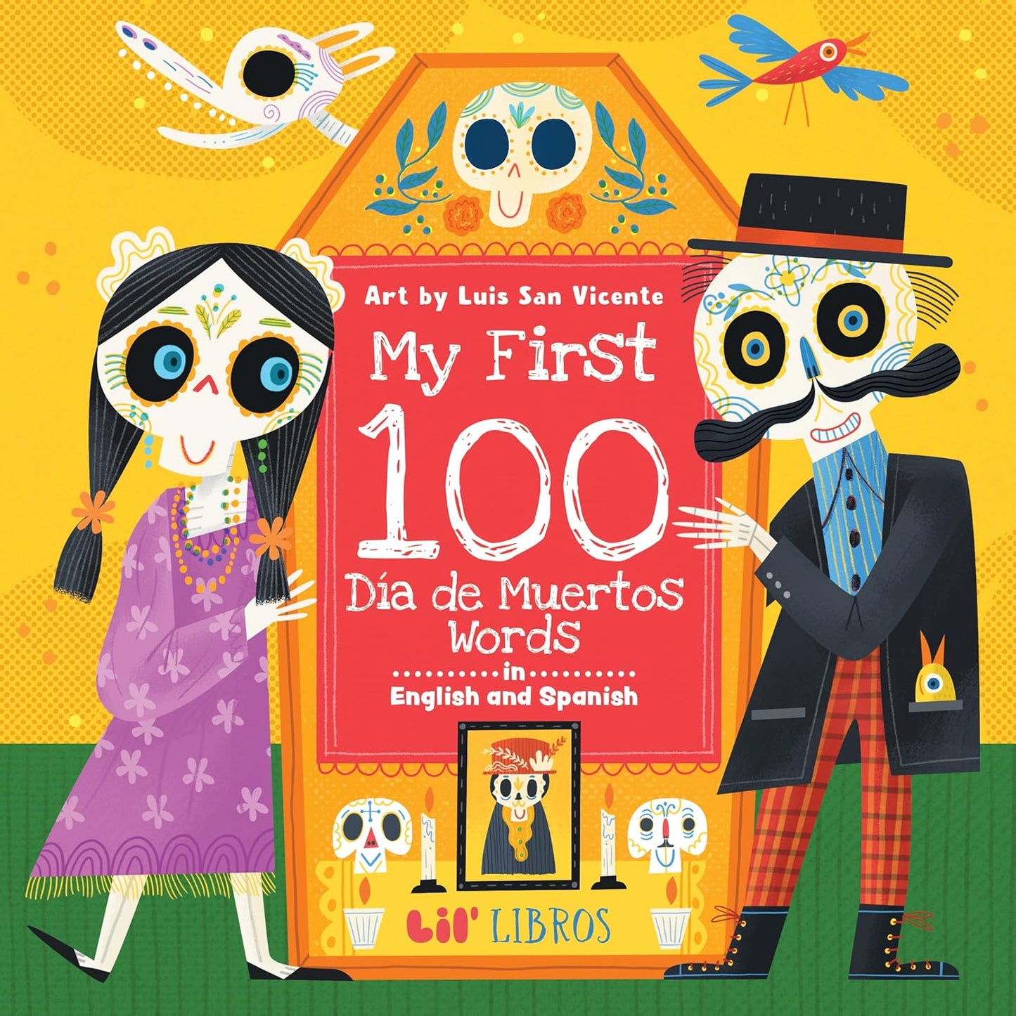 The bilingual board book, My First 100 Día de Muertos Words in English and Spanish, features Luis San Vicente’s art of a skeleton family celebrating Día de Muertos on a bright yellow cover with festive decorations.