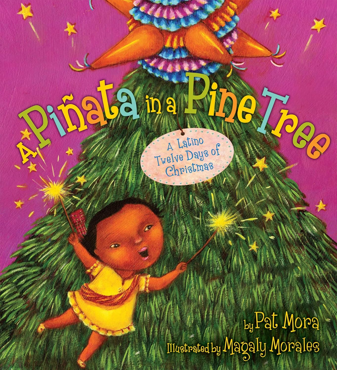 The cover of Pinata in a Pine Tree by Pat Mora, illustrated by Magaly Morales, depicts a child with a piñata stick standing in front of a decorated tree topped with a piñata against a festive purple backdrop.