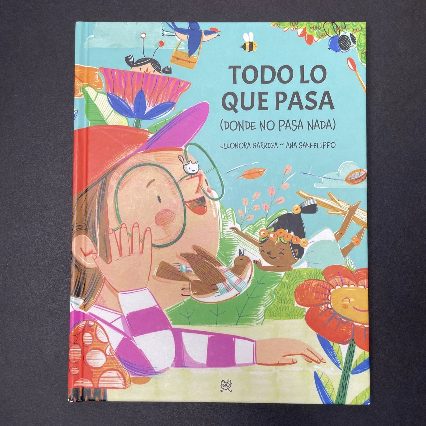 Todo Lo Que Pasa Donde No Pasa Nada