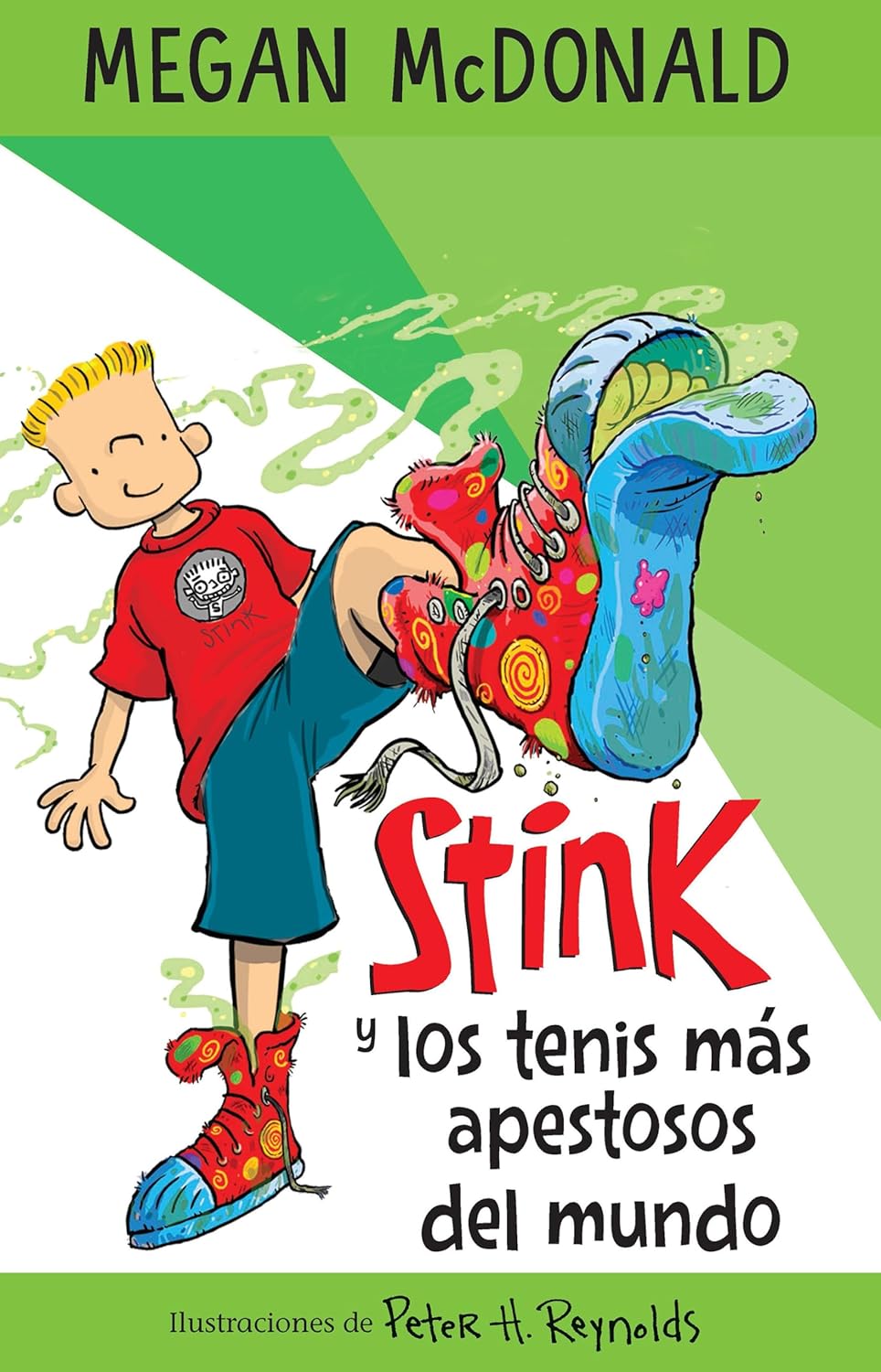 The cover of Stink y los tenis más apestosos del mundo by Megan McDonald features Stink Moody, a cartoon boy in a red shirt and blue shorts, holding a large colorful shoe with green fumes, humorously nodding to the exhibición de Gross-Me-Out!.