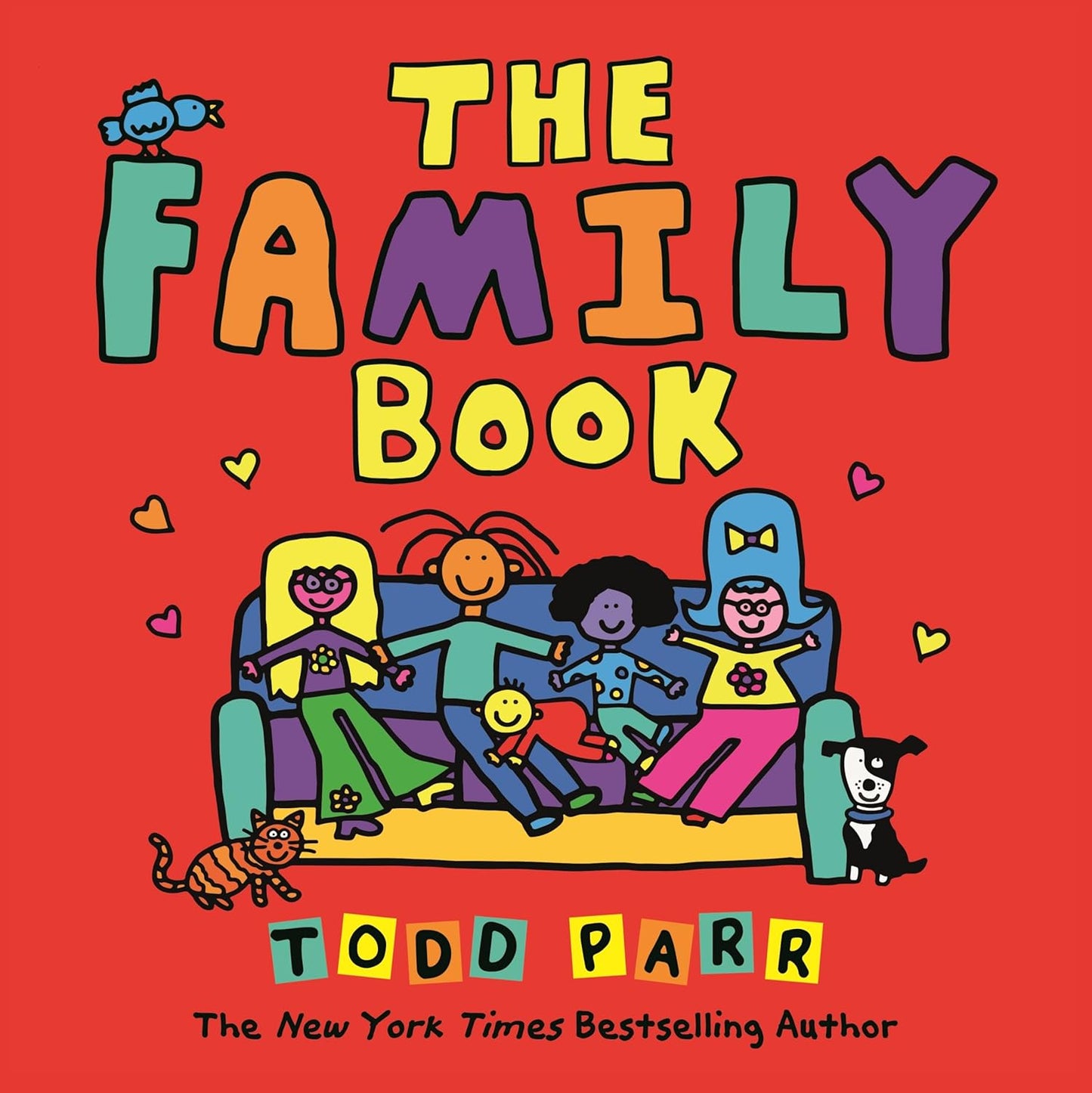 The cover of The Family Book by Todd Parr showcases various families on a couch with a cat and dog amidst a bright red background, featuring colorful text and small heart illustrations.