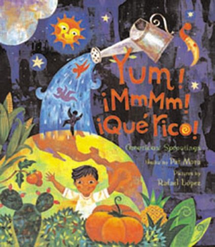 The vibrant book cover of Yum! MmMm! Que Rico!: Americas Sproutings, illustrated by Rafael López, showcases a child, a waterfall, native fruits, and celestial elements. Pat Moras haikus celebrate foods native to the Americas against an enchanting and lively background.