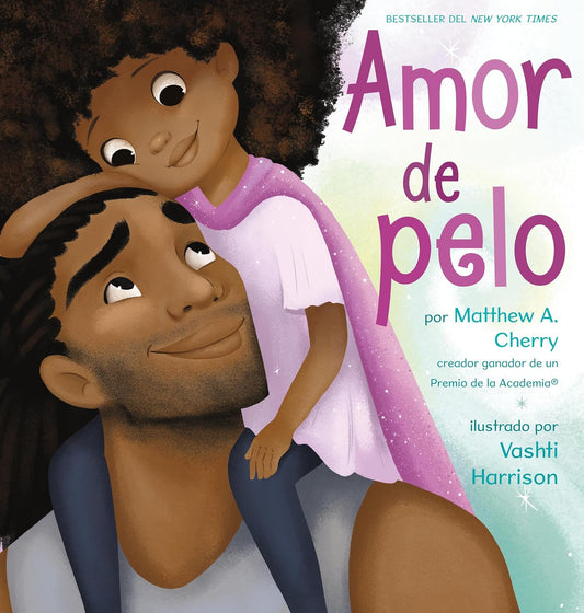 Amor de pelo (Spanish Edition), Matthew A. Cherry, Vashti Harrison