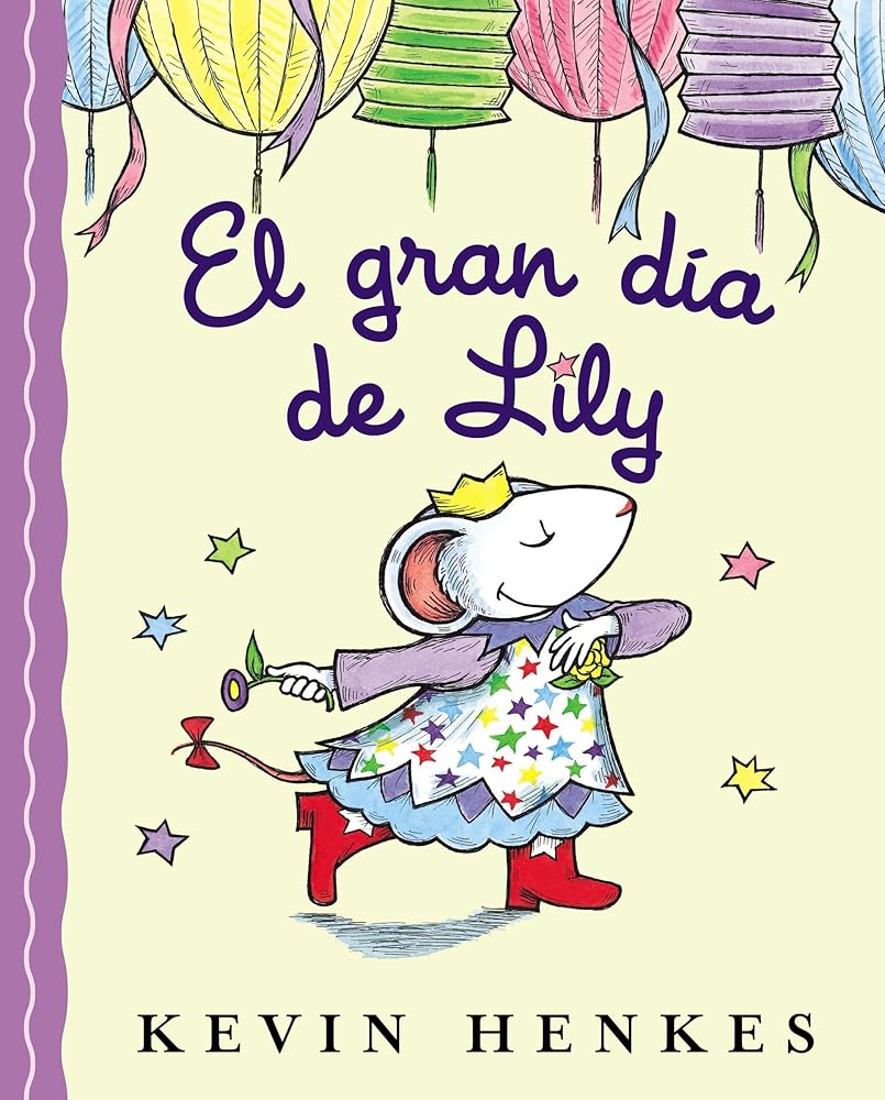 El gran día de Lily: Lily's Big Day (Spanish edition) cover image
