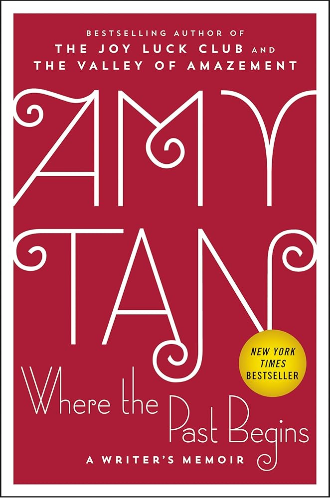 Where the Past Begins: A Writer's Memoir cover image