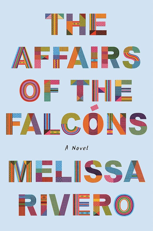 The Affairs of the Falcóns: A Novel cover image