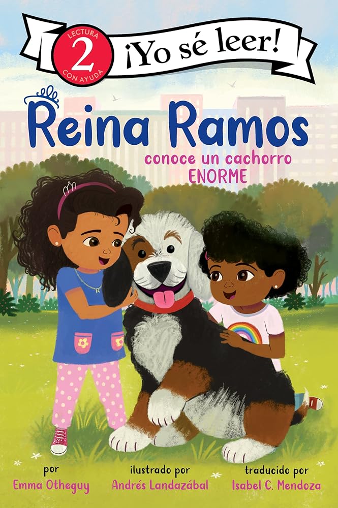 Reina Ramos conoce un cachorro ENORME: Reina Ramos Meets a BIG Puppy (Spanish edition) (I Can Read Level 2) cover image
