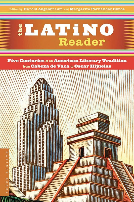 The Latino Reader: An American Literary Tradition from 1542 to the Present cover image