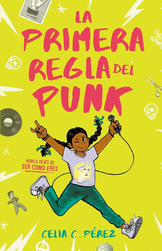 La primera regla del punk / The First Rule of Punk (Spanish Edition) cover image