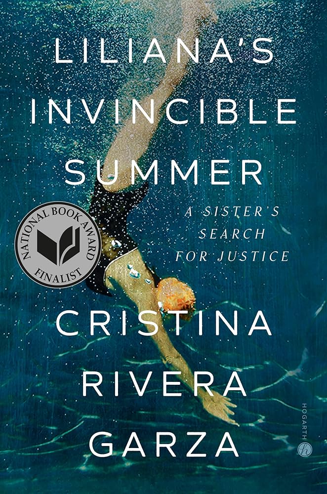 Liliana's Invincible Summer (Pulitzer Prize winner): A Sister's Search for Justice cover image
