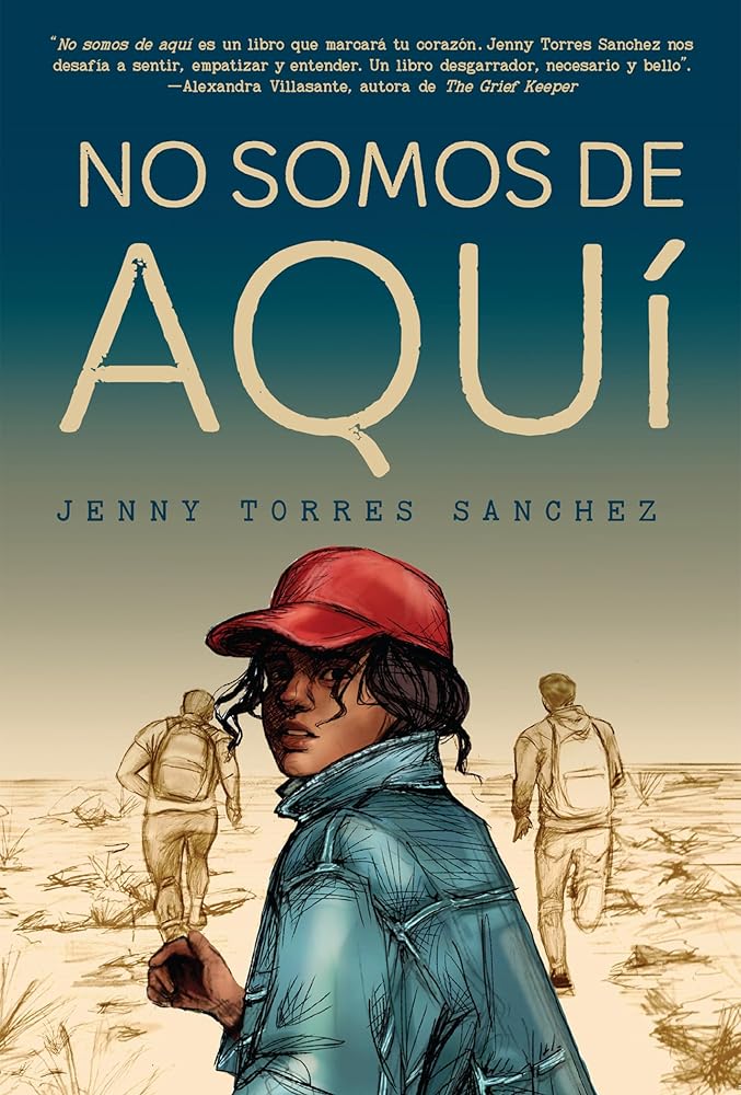 No somos de aquí / We Are Not from Here (Spanish Edition) cover image