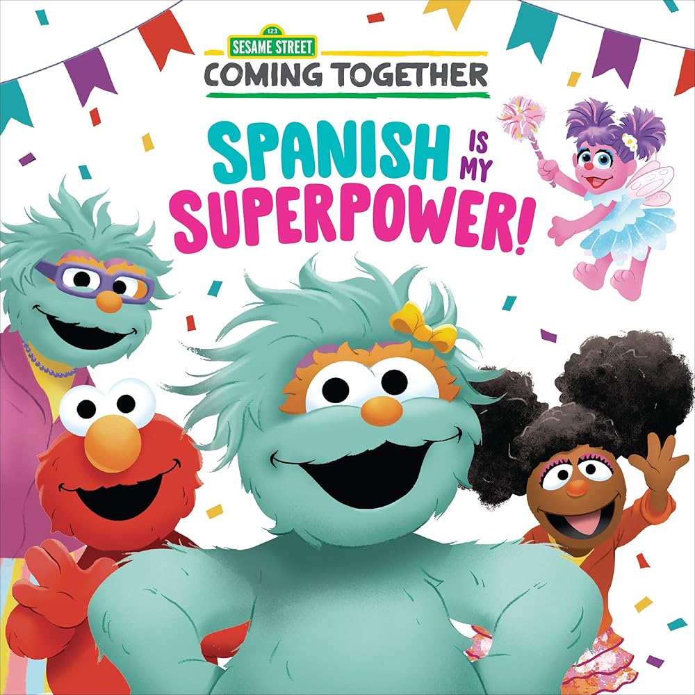 Spanish Is My Superpower! (Sesame Street) (Pictureback) cover image