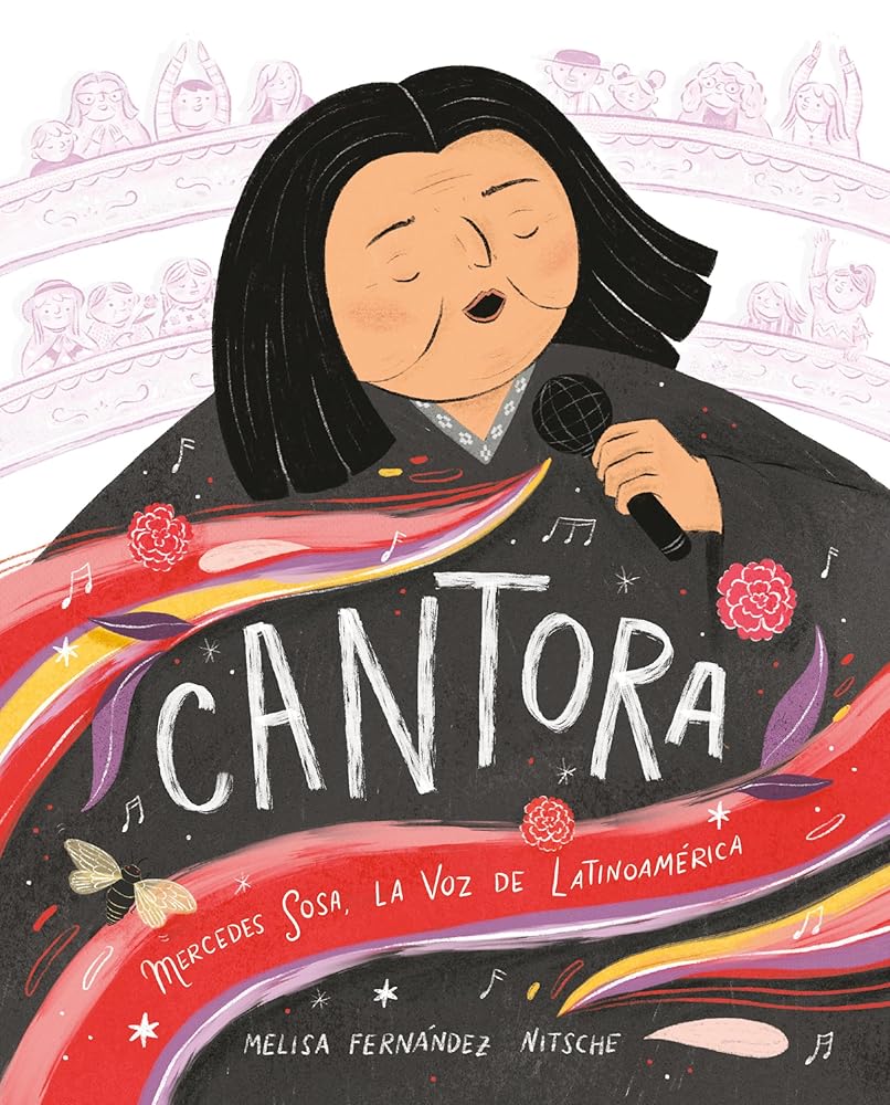 Cantora (Spanish Edition): Mercedes Sosa, la voz de Latinoamérica cover image