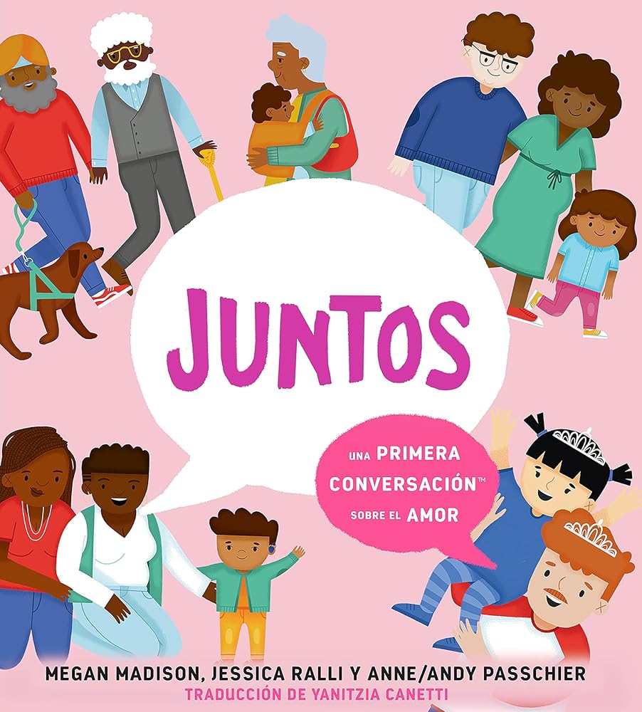 Juntos: una primera conversación sobre el amor (Together: A First Conversation About Love Spanish Edition) (First Conversations) cover image
