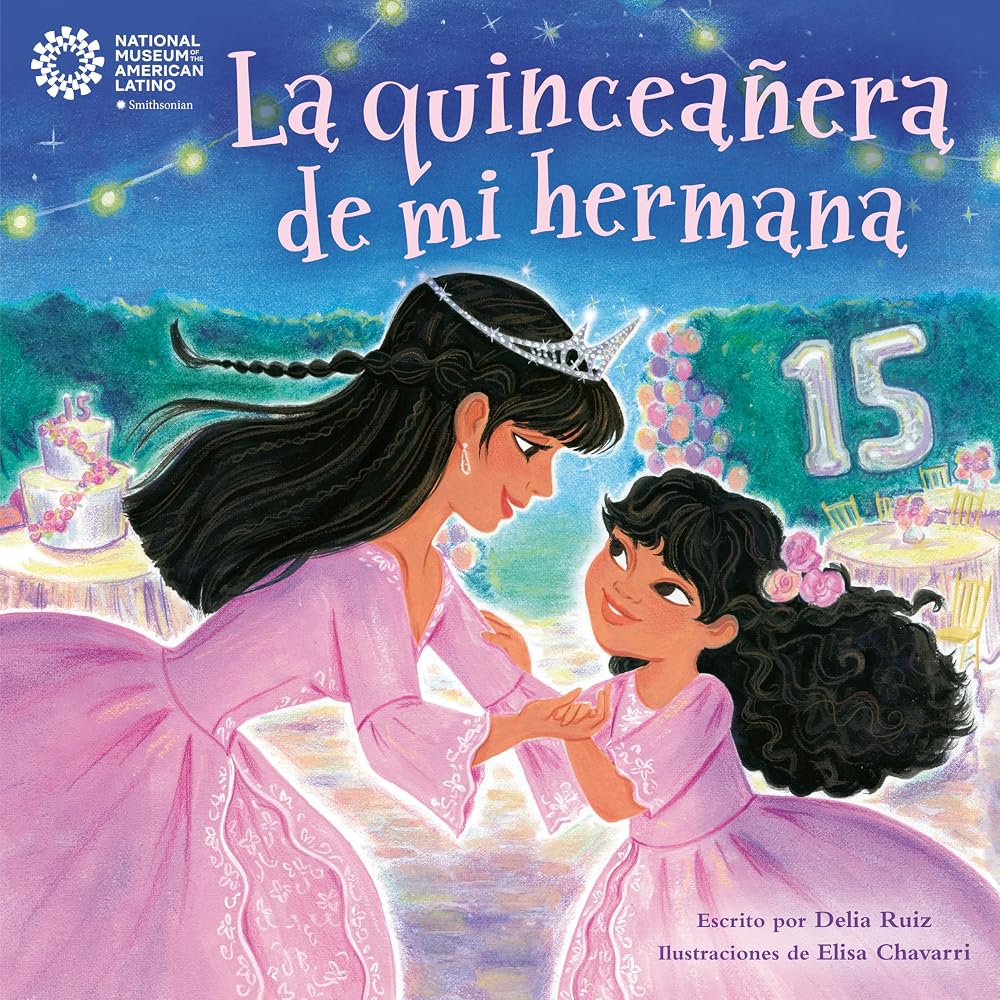 La quinceañera de mi hermana (My Sister's Quinceañera Spanish Edition) cover image