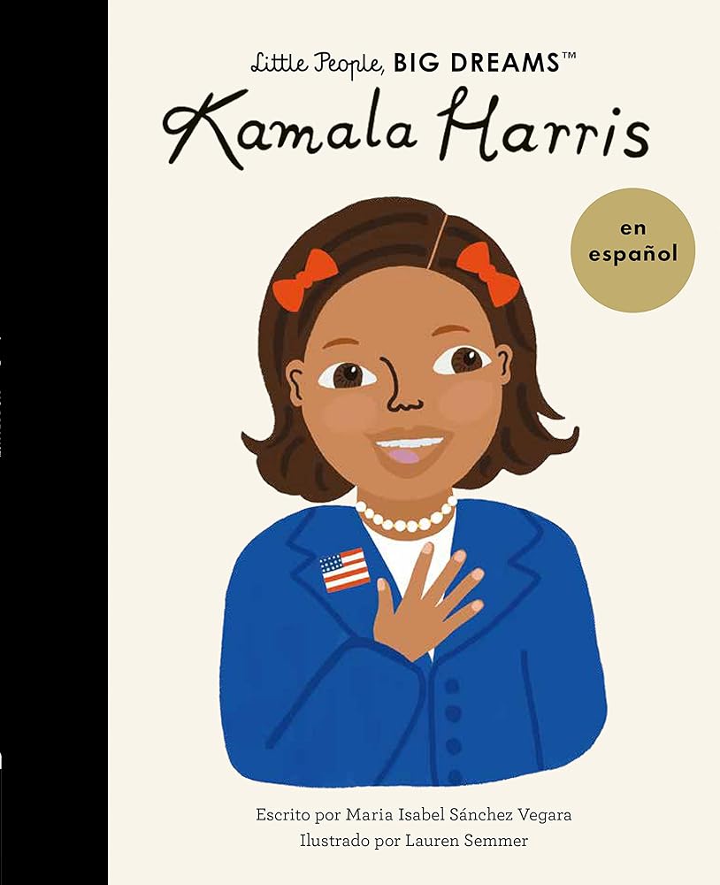 Kamala Harris (Spanish Edition) (Volume 68) (Little People, BIG DREAMS en Español, 67) cover image