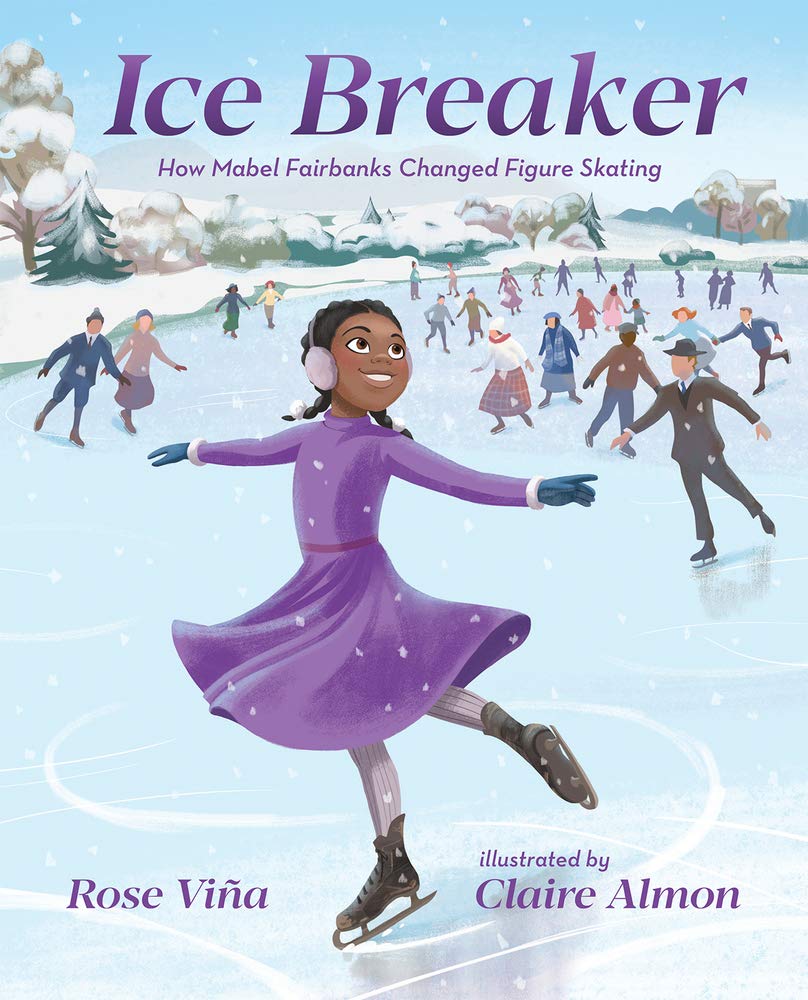 Ice Breaker: How Mabel Fairbanks Changed Figure Skating (She Made History) cover image