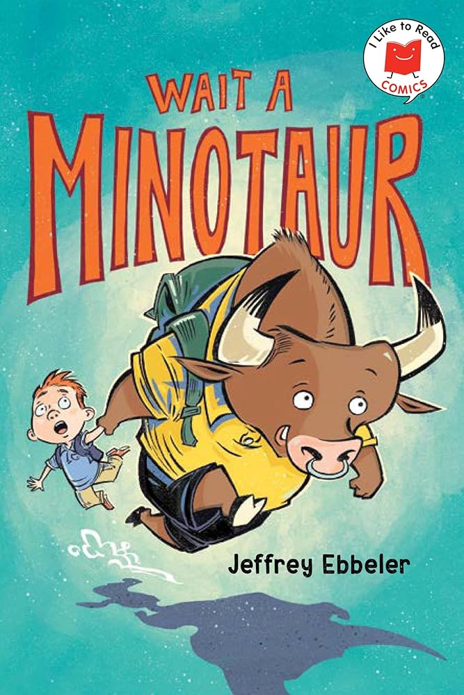 Wait a Minotaur (I Like to Read Comics) cover image